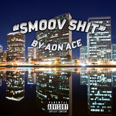 Smoov Shit - Single