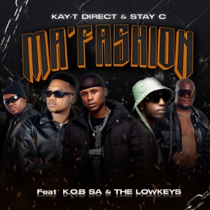 Ma'Fashion (feat. K.O.B SA & The Lowkeys)