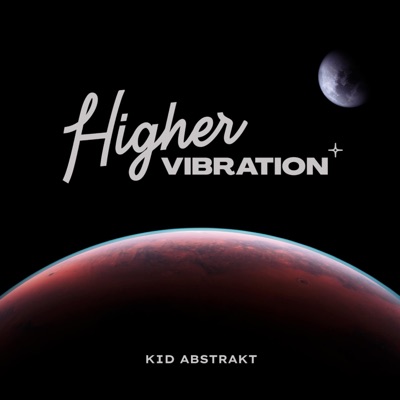 Higher Vibration - EP
