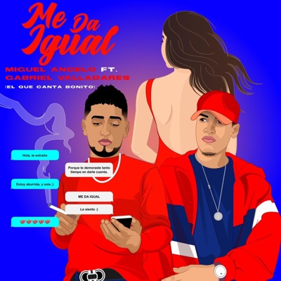 Me da igual (feat. Gabriel Valladares) - Single