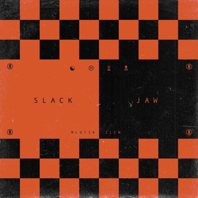 Slack Jaw - Single
