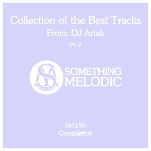 Collection of the Best Tracks From: DJ Artak, Pt. 2