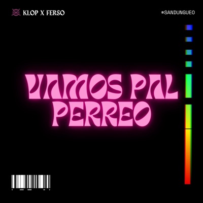 Vamos Pal Perreo (feat. Ferso) - Single