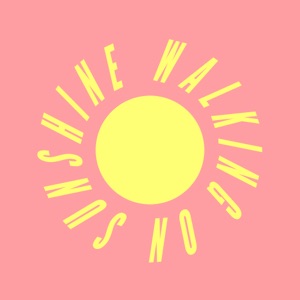 Walking On Sunshine - Single