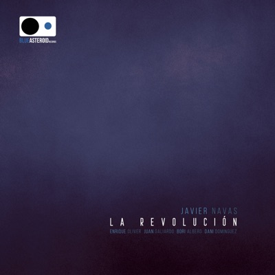 La Revolución (feat. Enrique Oliver, Juan Galiardo, Bori Albero & Dani Dominguez) - Single