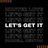 Let's Get It - Single