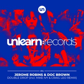 Double Drop Jerome Robins & Doc Brown