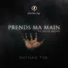 Nathan TSB - Prends ma main (feat. Moise Ngofo)