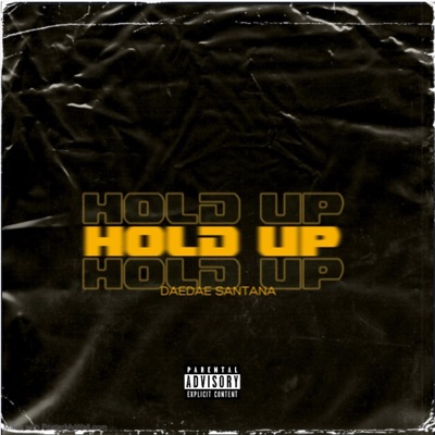 Hold Up - Single