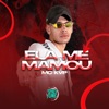 Ela Me Mamou - Single