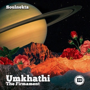 Umkhathi (The Firmament) - Single