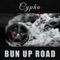 Bun Up Road - Cypha T.M.E lyrics