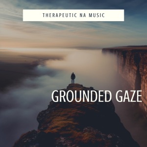 Grounded Gaze - EP