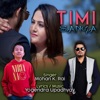 TIMI SANGA (feat. Mohan K. Rai) - Single