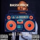 Basscheck (To Vigro Deep & Tyler ICU) (feat. Sthipla Rsa) artwork