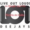 LoL Deejays vs Minelli and FYI - Portilla de Bobo (Extended)
