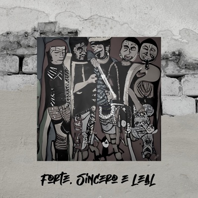Forte, Sincero e Leal - Single