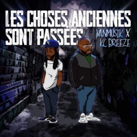 Les choses anciennes sont passées (feat. Kc Breeze) - Single - Vanmusik