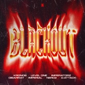 Blackout (feat. D-Attack, Imperial, Neroz & Disarray) artwork