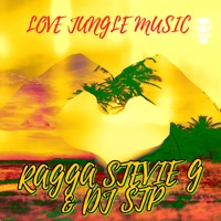 Love Jungle Music - EP - Ragga Stevie G & Dj Stp