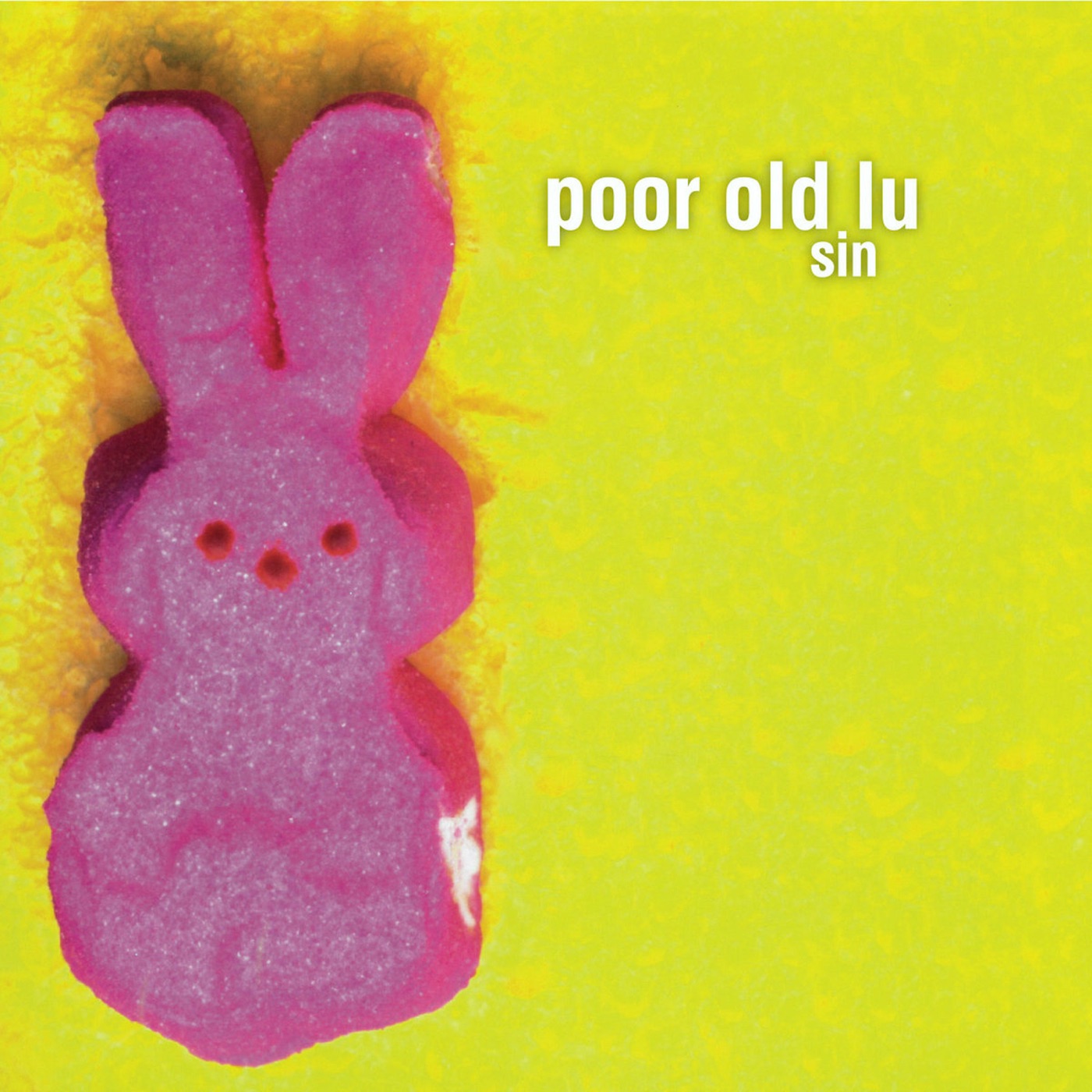 Sin (Remastered) by Poor Old Lu