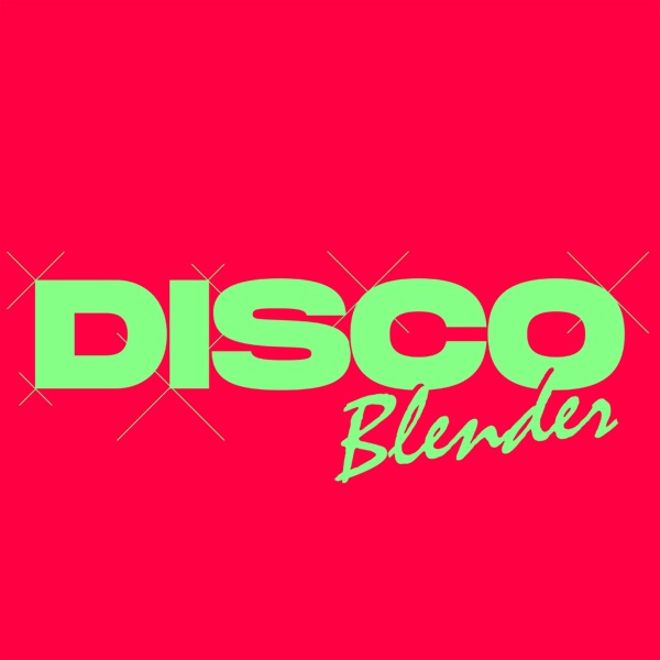 Disco Blender - Single