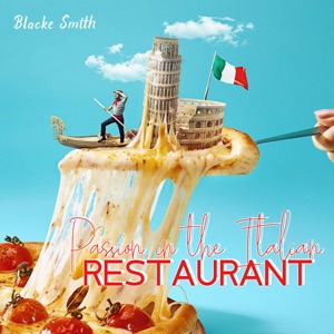 Passion in the Italian Restaurant