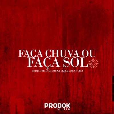 Faça Chuva ou Faça Sol - Single