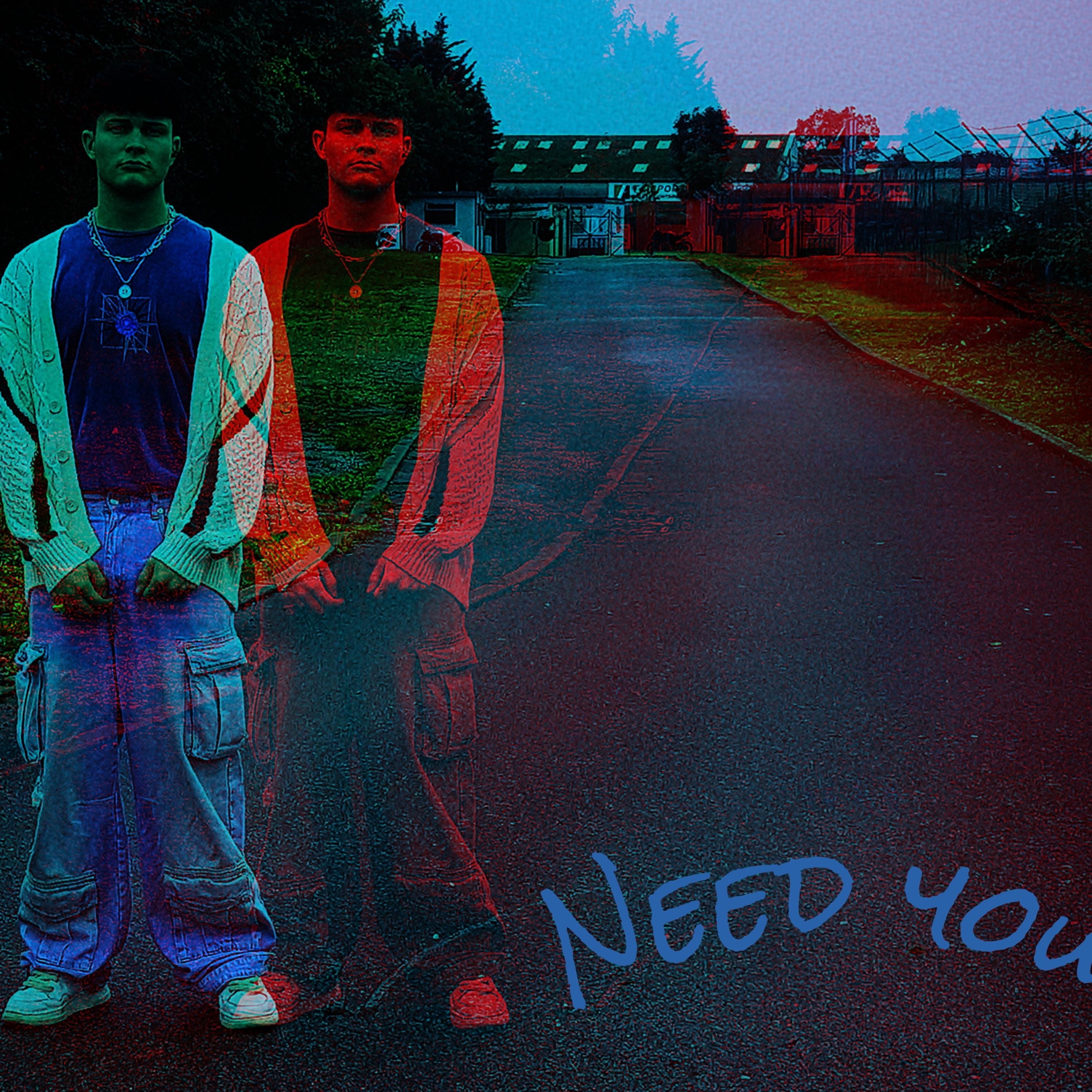Need You - Single