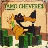 Tamo Cheveres - Single