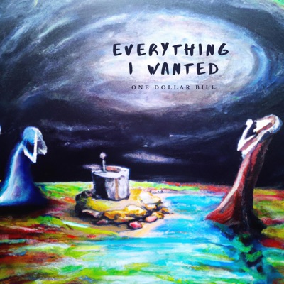 Everything I Wanted - Single