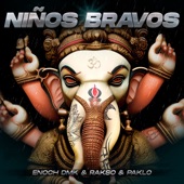 Niños Bravos (Brahma) [feat. Rakso & Paklo & Clas Beats] artwork