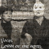 Lobby of the Hotel - Single - Vvices