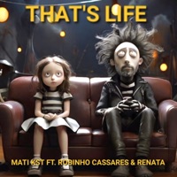 That's Life (Cover) [feat. Robinho & Cassares & Renata] - Single - MATI KST
