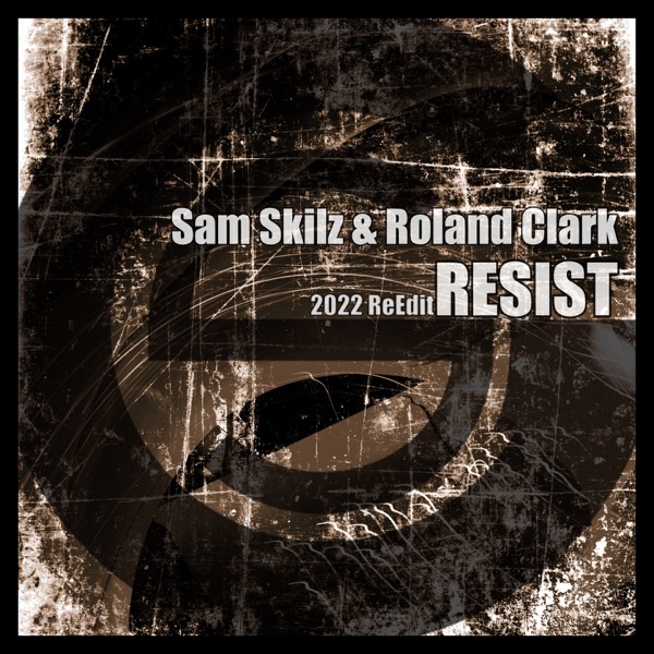 Resist (2022 ReEdit) - Single