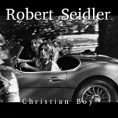 Robert Seidler - Christian Boy