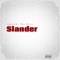 Slander - Squeecky tha Beast lyrics