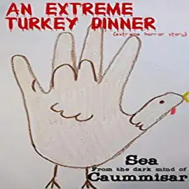 An Extreme Turkey Dinner (Unabridged)