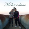 Me Hace Daño - Single