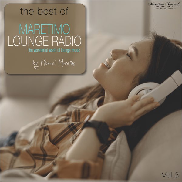 The Best of Maretimo Lounge Radio, Vol. 3 - The Wonderful World of