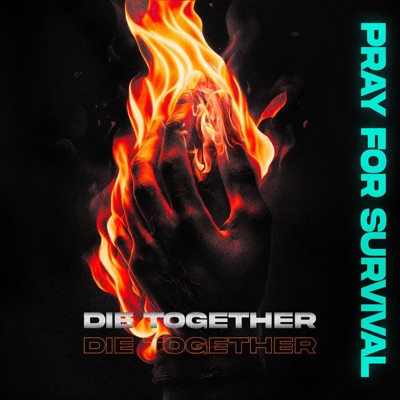 Die Together - Single