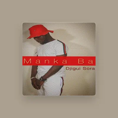 Listen to Djigui Sora, watch music videos, read bio, see tour dates & more!