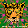 Mamá Jaguar - Jacana Jacana
