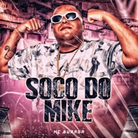 Soco do Mike - Single - Mc Buraga
