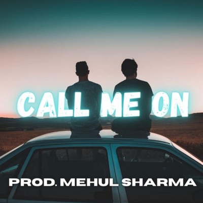 Call Me On - Single