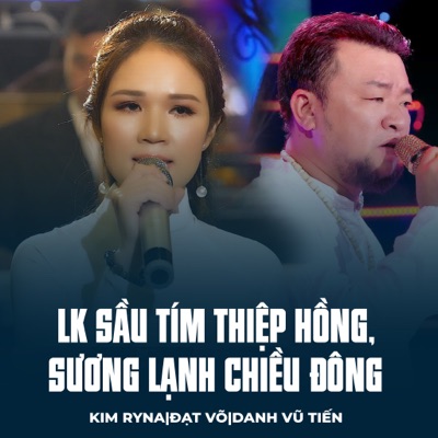 LK Sầu Tím Thiệp Hồng, Sương Lạnh Chiều Đông - EP