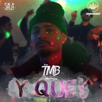 Y Qué? - Single - Grupo TMB