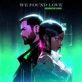 We Found Love Hookington, MAHI 麻痺 & KHALI