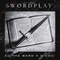 Swordplay - Single - AC The Bard & Diego