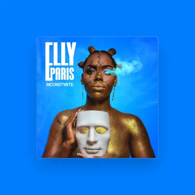 Listen to Elly Paris, watch music videos, read bio, see tour dates & more!